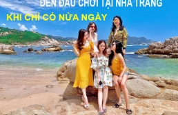 Đi xe máy từ trung tâm Nha Trang đến đâu chơi với chỉ nửa ngày