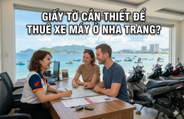 Thuê xe máy ở Nha Trang cần giấy tờ gì để làm hợp đồng?