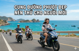 Không thể bỏ qua những cung đường phượt lý tưởng cho người mới bắt đầu