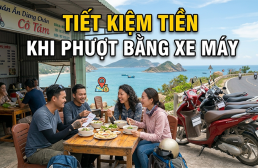 Cách tiết kiệm chi phí khi phượt bằng xe máy mà vẫn thoải mái