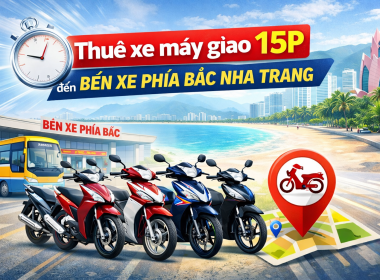 Thuê xe máy giao tận nơi bến xe phía Bắc Nha Trang chỉ với 15 phút