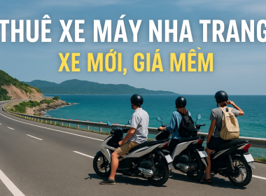 Dịch vụ cho thuê xe máy Nha Trang uy tín giao tận nơi giá tốt