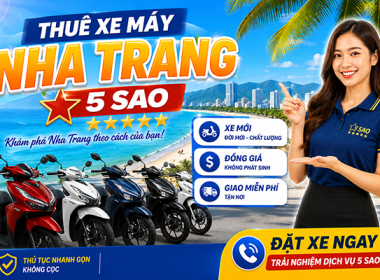 Thuê xe máy nha trang chuẩn 5 sao khám phá thành phố theo gu riêng biệt