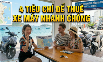 4 tiêu chí giúp bạn tìm được đơn vị thuê xe máy tại Nha Trang nhanh chóng và uy tín