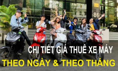 Bảng giá thuê xe máy theo ngày và theo tháng tại Nha Trang mới nhất