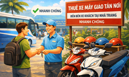 Thuê Xe Máy Giao Tận Nơi Đến Bến Xe Khách Tại Nha Trang Nhanh Chóng 