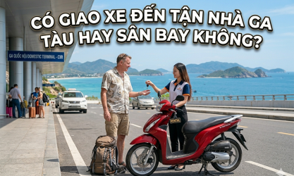 Có giao xe máy tận nơi nhà ga và sân bay tại Nha Trang không