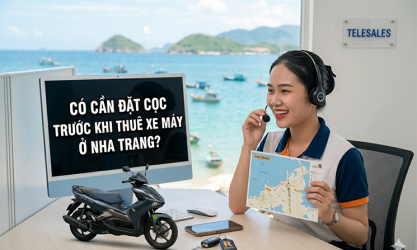 Thuê xe máy ở Nha Trang có cần đặt cọc không?